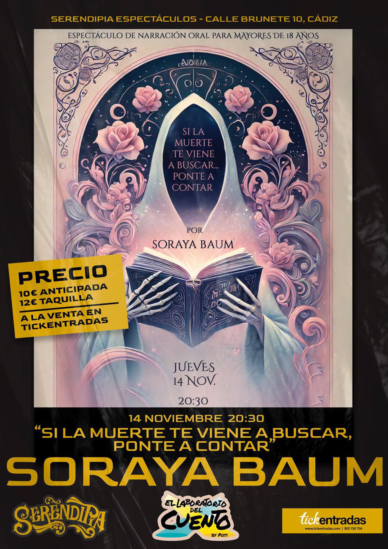 Cartel de «Si la muerte te viene a buscar... ¡Ponte a contar», con Soraya Baum.