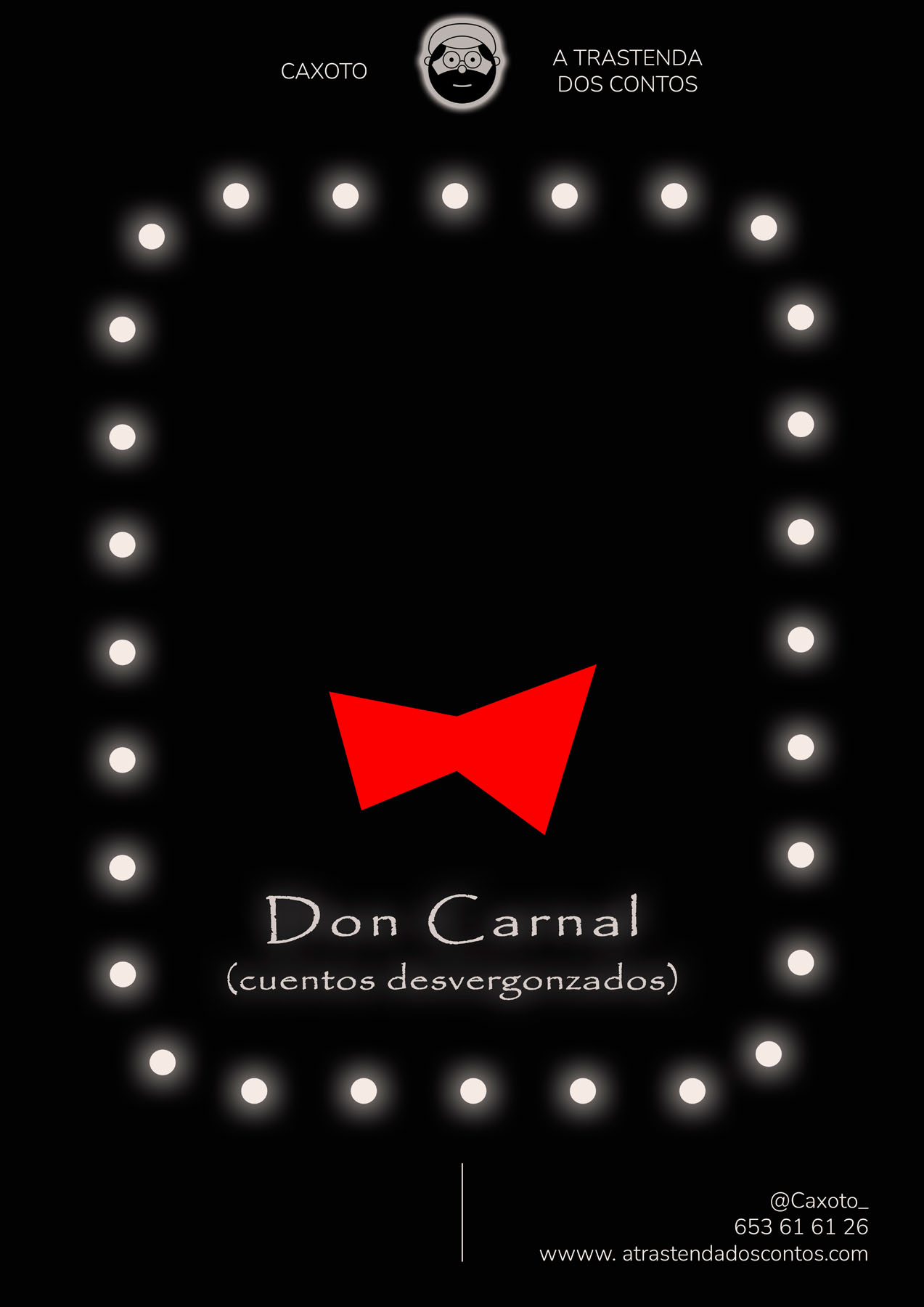 Cartel de «Don carnal», con Caxoto.
